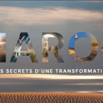 Documentaire: Le développement du Maroc vu par Canal +